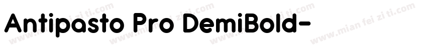 Antipasto Pro DemiBold字体转换